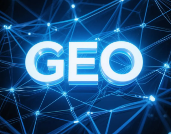 成都​GEO优化重塑智能搜索格局，开启数字化推广新方式